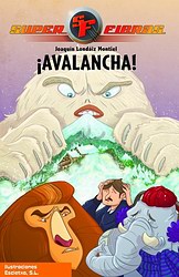 Superfieras 5. ¡Avalancha! Superfieras 5. ¡Avalancha!