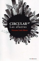 Circular 07. Las afueras Circular 07. Las afueras