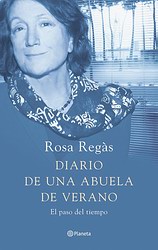 Diario de una abuela de verano. El paso del tiempo Diario de una abuela de verano. El paso del tiempo