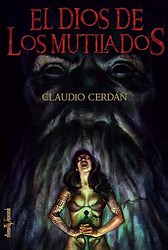 El dios de los mutilados El dios de los mutilados