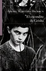 El escondite de Grisha El escondite de Grisha