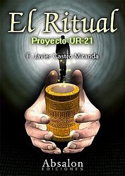 El ritual. Proyecto UR-21 El ritual. Proyecto UR-21