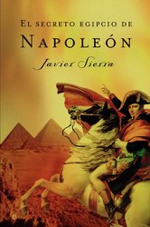 El secreto egipcio de Napoleón El secreto egipcio de Napoleón