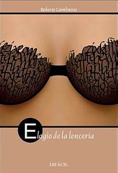 Elogio de la lencería Elogio de la lencería