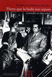 Hasta que la boda nos separe. Comedia en tres actos Hasta que la boda nos separe. Comedia en tres actos