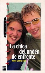 La chica del andén de enfrente (juvenil) La chica del andén de enfrente (juvenil)