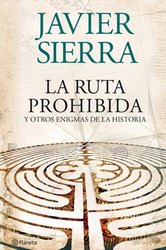 La ruta prohibida y otros enigmas de la historia La ruta prohibida y otros enigmas de la historia