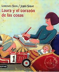 Laura y el corazón de las cosas (infantil)