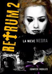 Retrum. La nieve negra (Retrum 2) Retrum. La nieve negra (Retrum 2)