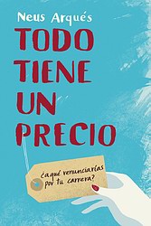 Todo tiene un precio Todo tiene un precio