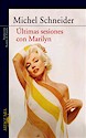 Últimas sesiones con Marilyn