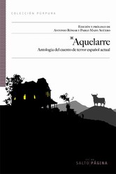 Aquelarre. Antología del cuento de terror español actual Aquelarre. Antología del cuento de terror español actual