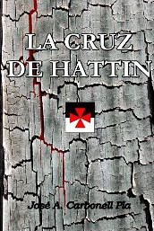 La cruz de Hattin La cruz de Hattin