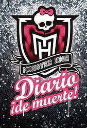 Monster High. Diario ¡de muerte! Monster High. Diario ¡de muerte!