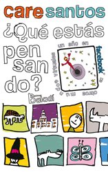 ¿Qué estás pensando? Un año en Facebook y otros mundos virtuales ¿Qué estás pensando? Un año en Facebook y otros mundos virtuales
