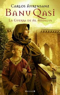 Banu Qasi. La guerra de Al Ándalus. Banu Qasi II Banu Qasi. La guerra de Al Ándalus. Banu Qasi II