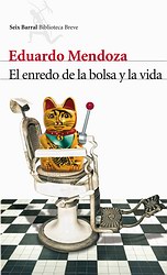 El enredo de la bolsa y la vida El enredo de la bolsa y la vida