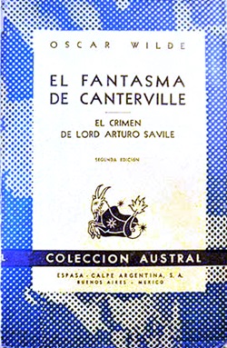 El fantasma de Canterville - El crimen de lord Arturo Savile y otros relatos
