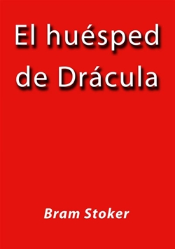 El huésped de Drácula El huésped de Drácula