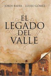 El legado del valle El legado del valle