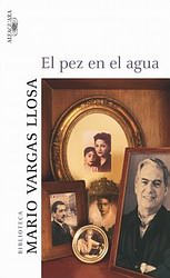 El pez en el agua. Memorias El pez en el agua. Memorias