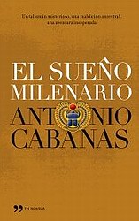 El sueño milenario El sueño milenario