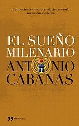 El sueño milenario