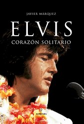 Elvis. Corazón solitario Elvis. Corazón solitario