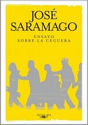 Ensayo sobre la ceguera Ensayo sobre la ceguera