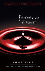 Entrevista con el vampiro (Crónicas vampíricas I)