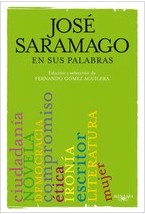 José Saramago en sus palabras