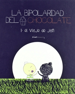 La bipolaridad del chocolate La bipolaridad del chocolate