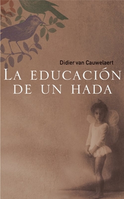 La educación de un hada La educación de un hada