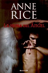 La hora del ángel (Crónicas angélicas I) La hora del ángel (Crónicas angélicas I)