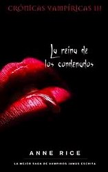 La reina de los condenados (Crónicas vampíricas III) La reina de los condenados (Crónicas vampíricas III)