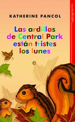 Las ardillas de Central Park están tristes los lunes Las ardillas de Central Park están tristes los lunes