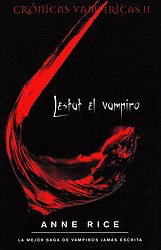 Lestat, el vampiro (Crónicas vampíricas II) Lestat, el vampiro (Crónicas vampíricas II)