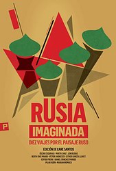 Rusia imaginada. Diez viajes por el paisaje ruso (Care Santos, editora. VV.AA)