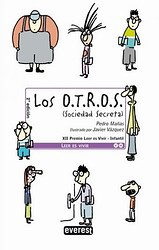 Los O.T.R.O.S. (Sociedad Secreta) Los O.T.R.O.S. (Sociedad Secreta)