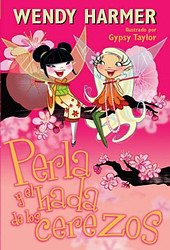 Perla y el hada de los cerezos Perla y el hada de los cerezos