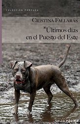 Últimos días en el Puesto del Este Últimos días en el Puesto del Este