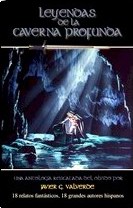 Leyendas de la caverna profunda Leyendas de la caverna profunda