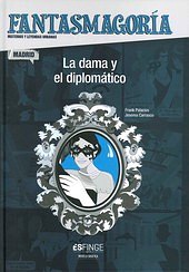 Fantasmagoría. La dama y el diplomático