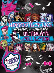 Monster High Horrostickers. Divinas de la muerte. Ultimate Collection Monster High Horrostickers. Divinas de la muerte. Ultimate Collection