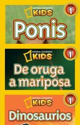 Colección National Geographic Kids Nivel 1: Ponis – De oruga a mariposa - Dinosaurios Colección National Geographic Kids Nivel 1: Ponis – De oruga a mariposa - Dinosaurios