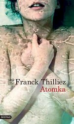 Atomka (Saga Sharko y Henebelle 3) Atomka (Saga Sharko y Henebelle 3)