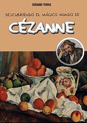 Descubriendo el mágico mundo de Cézanne