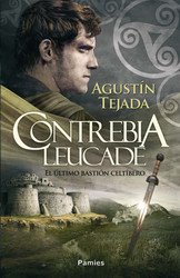 Contrebia Leucade. El último bastión celtibero Contrebia Leucade. El último bastión celtibero