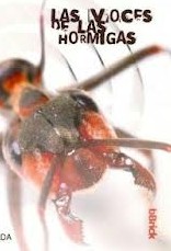 Las voces de las hormigas Las voces de las hormigas