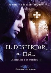 La hija de los sueños II. El despertar del mal La hija de los sueños II. El despertar del mal